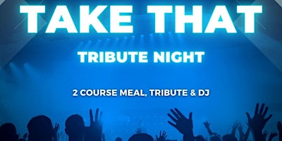 Image principale de Take That Tribute Night