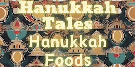 Primaire afbeelding van Chanukah Tales, Chanukah Foods