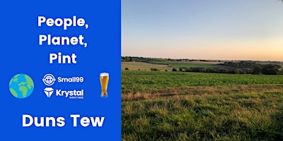 Imagem principal do evento Duns Tew - People, Planet, Pint: Sustainability Meetup