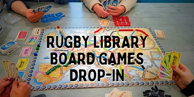 Board Games Drop-in at Rugby Library primary image