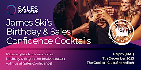 Imagen principal de James Ski's Birthday & Sales Confidence Cocktails | with Sales Confidence