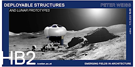 Hauptbild für Deployable Structures and Lunar Prototypes | Peter Weiss (Spartan Space)