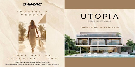 Utopia Ultra Luxury Villas @ Damac Hills Sales Event 2024