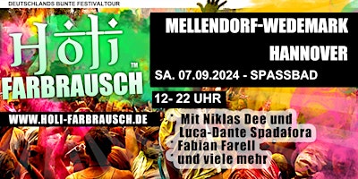 Hauptbild für Holi Farbrausch Hannover-Wedemark 07.09.2024 mit Niklas Dee  uvm.