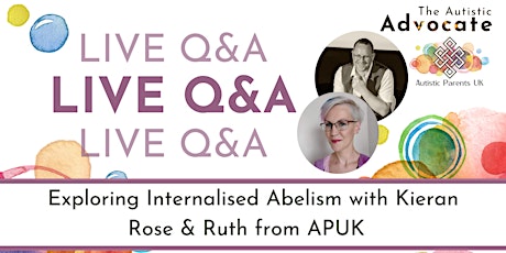 Live Q&A Exploring Internalised Abelism with Ruth and Kieran Rose primary image