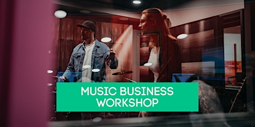 Hauptbild für Willkommen in der Musikindustrie - Music Business Workshop - Nürnberg