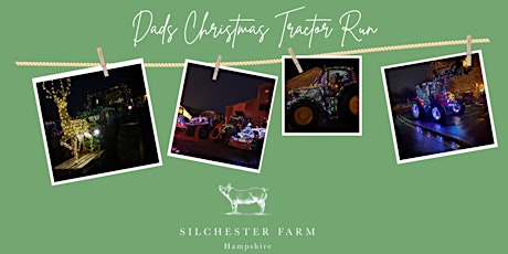 Imagem principal do evento Dads Christmas Tractor Run - Silchester Farm