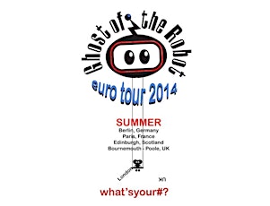 GHOST OF THE ROBOT 2014 EURO•TOUR - EDINBURGH primary image