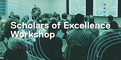 Scholars of Excellence Workshop – How she thinks