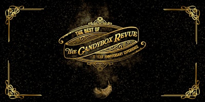 Imagen principal de The Best of The Candybox Revue! 10 Year Anniversary Burlesque Experience