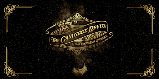 Hauptbild für The Best of The Candybox Revue! 10 Year Anniversary Burlesque Experience