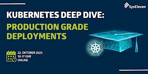 Kubernetes Deep Dive: Production Grade Deployments primary image