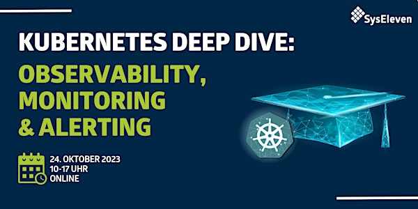 Kubernetes Deep Dive: Observability, Monitoring & Alerting