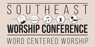 Primaire afbeelding van SOUTHEAST Worship Conference