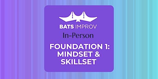 In-Person: Foundation 1: Mindset and Skillset with Mick Laugs primary image