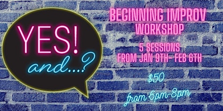 Immagine principale di Yes! and...? Improv for Beginners Workshop 