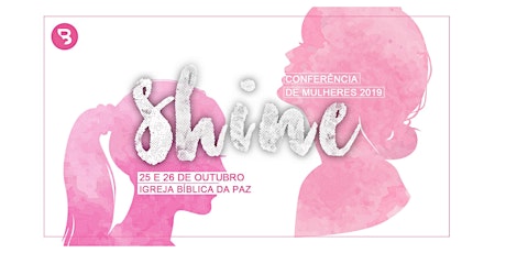 Imagem principal do evento Shine Conferência de Mulheres 2019