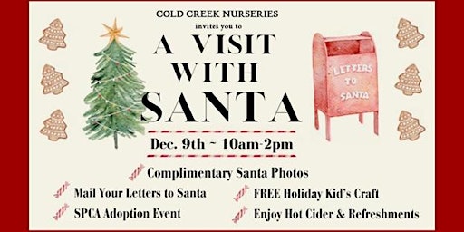 A Visit with Santa at Cold Creek Nurseries! primary image