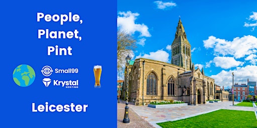 Imagem principal do evento Leicester - People, Planet, Pint: Sustainability Meetup