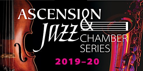 Ascension Concerts Season Pass: Six concerts for $100 primary image