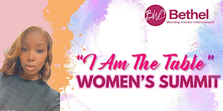 “I Am The Table” Women’s Summit