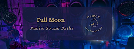 Collection image for Full Moon Public Sound Baths