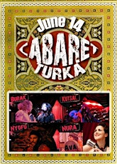 Cabaret Turka with Kutsal, Burat Bekir, Nyofu, Ava Nahas & Nura primary image