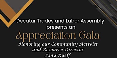 Primaire afbeelding van Decatur Trades and Labor Assembly's Appreciation Gala 2024