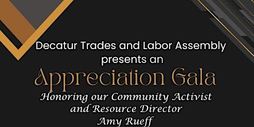 Immagine principale di Decatur Trades and Labor Assembly's Appreciation Gala 2024 