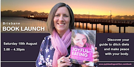 Joyful Eating: Brisbane Book Launch with Author, Tansy Boggon primary image