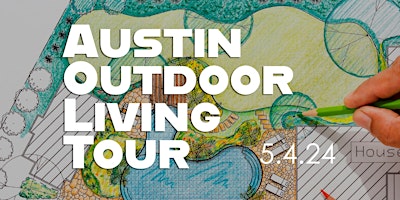2024 ATX Outdoor Living Tour - Residential Landscape Architecture + Design primary image