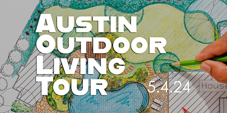 Imagem principal de 2024 ATX Outdoor Living Tour - Residential Landscape Architecture + Design