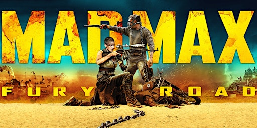 The Cannabis & Movies Club: Mad Max: Fury Road primary image