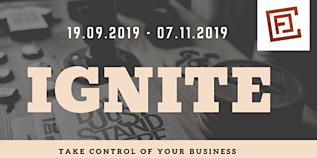 IGNITE - TAKE CONTROL OF YOUR BUSINESS primary image