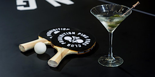 Prohibition Liquor Co. Ping Pong Tournament primary image