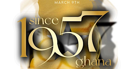 Primaire afbeelding van Since1957GH | DC Ghana Independence PARTY {Sat Mar 9th}