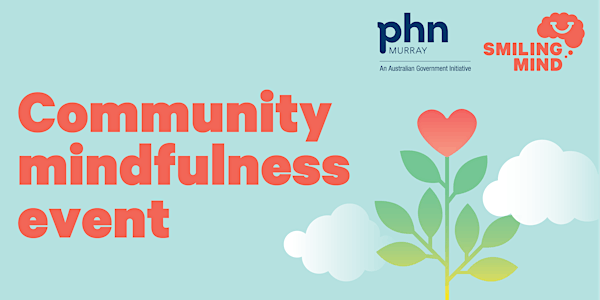 Mindfulness @ Cohuna - Murray PHN Community Advisory Council event