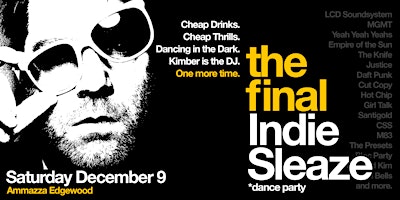 Indie Sleaze – The Final Dance Party