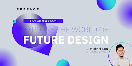 Future Design [The Prelude] - Free Meet & Learn Demo primary image