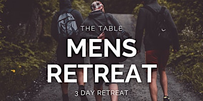 Primaire afbeelding van Life By Eight- 3 Day Men's Retreat