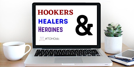 Virtual Tour: Hookers, Healers, and Heroines