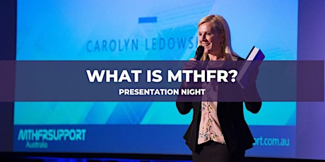 MTHFR Support Australia: Introduction to MTHFR - AUGUST 2019 primary image