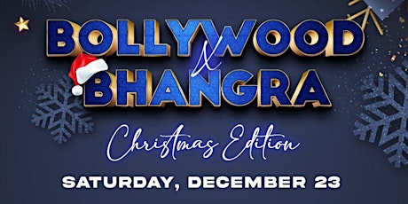 Bollywood X Bhangra @ Mississauga | Christmas Edition primary image