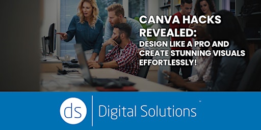 Imagen principal de Digital Solutions: Canva Hacks Revealed