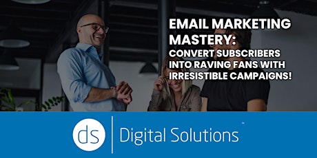 Digital Solutions: Email Marketing Mastery: