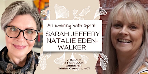 An Evening with Spirit with Natalie Eden-Walker and Sarah Jeffery primary image