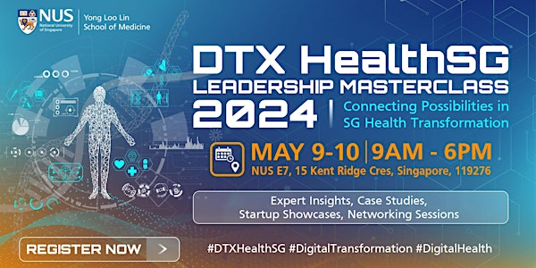 DTX HealthSG Leadership Masterclass 2024