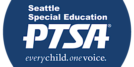 Primaire afbeelding van Seattle Special Education PTSA General Membership Meeting 2023/24