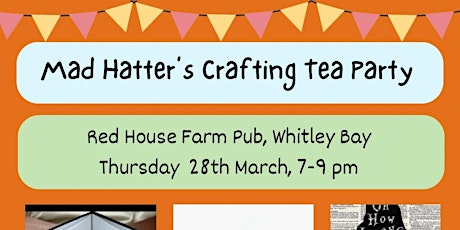 Mad Hatter’s Crafting Tea Party