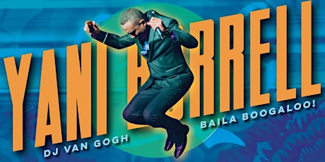 Imagen principal de Salsa Saturday with Yani Borrell + DJ Van Gogh + Bailaboogaloo!